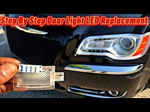 How to change door lights (OEM To LED) Chrysler 300 2011-2022