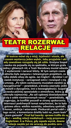 Szapołowska vs Englert: odwołany spektakl, zwolnienie i wyrok