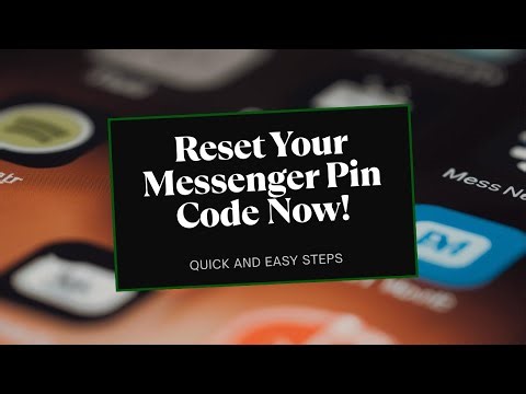 How To Reset Messenger Pin Code