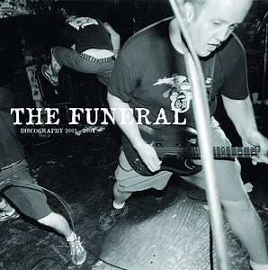 The Funeral - Discography 2001 - 2004
