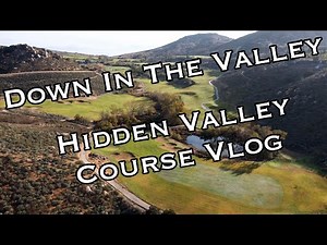 Ready Golf, Ep 23 Hidden Valley Golf Course Vlog Part 1
