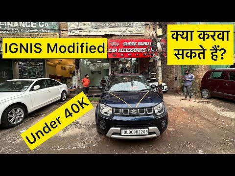 Maruti Ignis Modified 2023 ✅ Nexa Genuine Accessories ✅ Ignis modification under Rs.30K 🔥​⁠