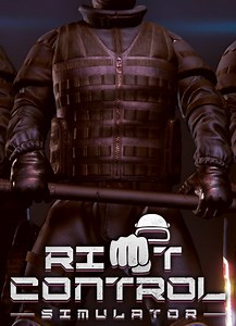Riot Control Simulator - описание, системные требования, оценки, дата выхода