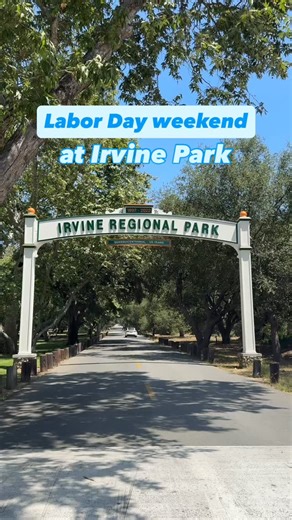 3.5K views |  Celebrate Labor Day weekend at Irvine Park with...