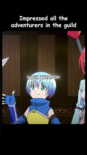 Impressed all the adventurers in the guild 😳 #anime