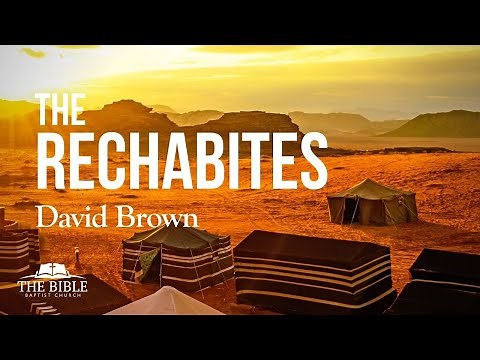 The Rechabites - Jeremiah 35 | David Brown