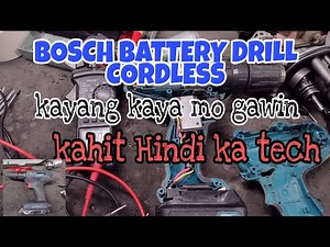 BOSCH BATTERY DRILL CORDLESS NOT WORKING HOW TO REPAIR