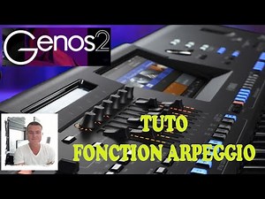 Yamaha Genos 2 and 1 (Tutorial on the ARPEGGIO Function)