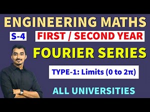 FOURIER SERIES | S-4 | LIMITS 0 to 2π | TYPE-1 | ENGINEERING MATHEMATICS | SAURABH DAHIVADKAR