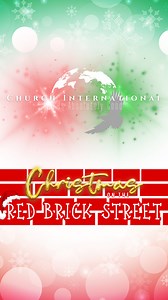 CHRISTMAS ON THE RED BRICK STREET🎄 • “Ho, every one that thirsteth, come ye to the waters, and he that hath no money; come ye, buy, and eat; yea, come, buy wine and milk without money and without price.” - Isaiah 55:1 • Join us for a Christmas to remember! 🎁🎄 Saturday • December 9th • 2pmCT - Until • For more information please call: 1-205-543-6783 | Church International