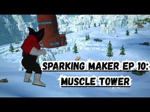 SPARKING MAKER EP 10 MUSCLE TOWER:DRAGON BALL SPARKING ZERO PC GAMEPLAY#sparkingzero #dbz #dbs