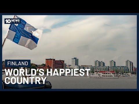 Why Finland Has Been Named World’s Happiest Country | 10 News
