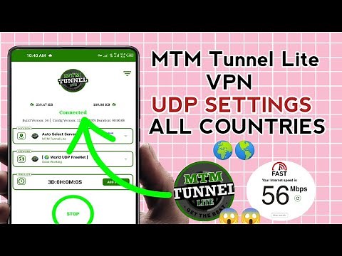 How To Setup MTM Tunnel Lite VPN with all Country UDP Settings for Secure Browsing