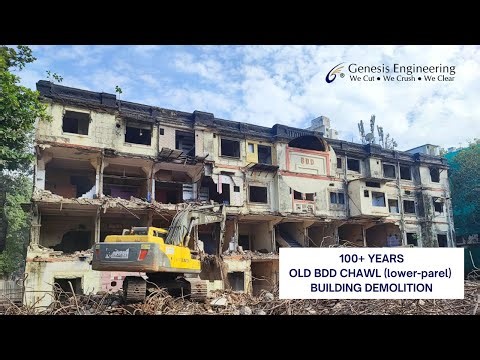 100+ Years Old BDD Chawl Building Demolition.
