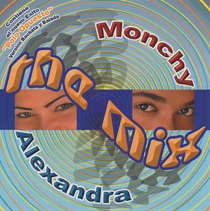 Monchy & Alexandra - The Mix