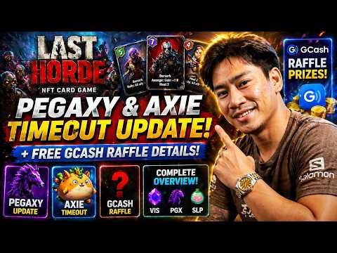 Last Horde NFT Card Game 🧟 | Pegaxy & Axie Timeout Update + Free GCash Raffle Details