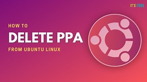 How to Remove or Delete PPA in Ubuntu Linux