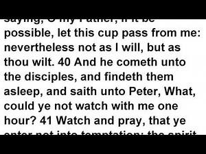 Matthew 26 KJV Read Along Audio Bible with Scrolling Text