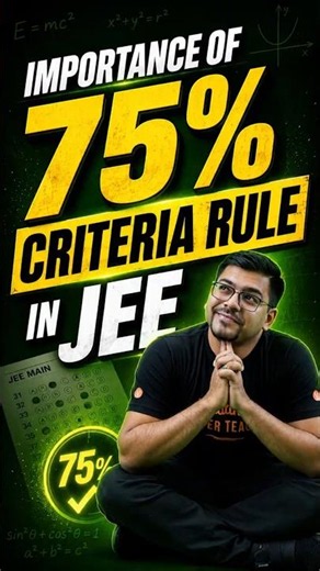 Importance of 75% Criteria Rule in JEE! #jee #jee2027 #jeemains #jeeexam #iitjee