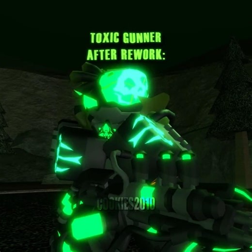 TDS Toxic Gunner Rework Edit