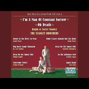 I'm A Man Of Constant Sorrow