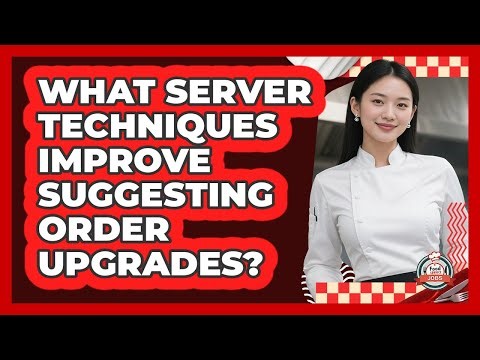 What Server Techniques Improve Suggesting Order Upgrades?