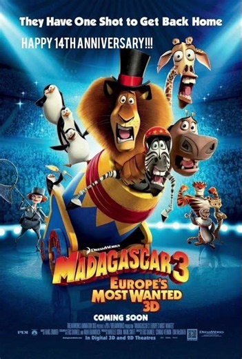 Happy 14th Anniversary Madagascar 3 (2012)!!! Last movie of the series
