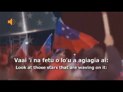 National Anthem of Samoa - "O Le Fu'a o Le Sa'olotoga o Samoa"