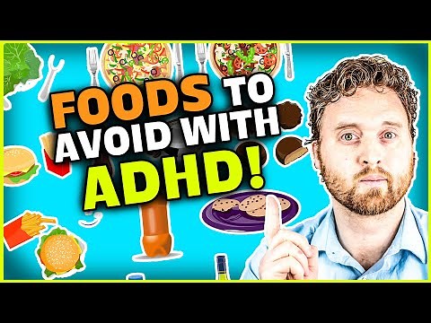 ADHD Food: What Foods To Avoid and Eat With ADHD!