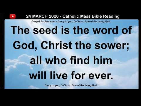 24 March 2026 Catholic Mass Bible Reading