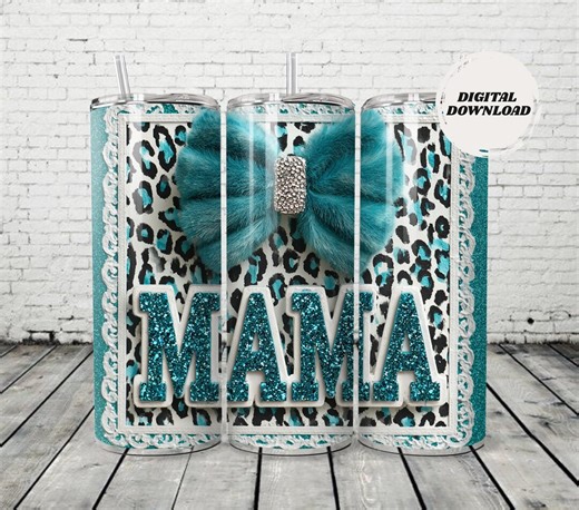 Mama Tumbler Wrap PNG | Teal Leopard Bow Design (digital Download) - Etsy