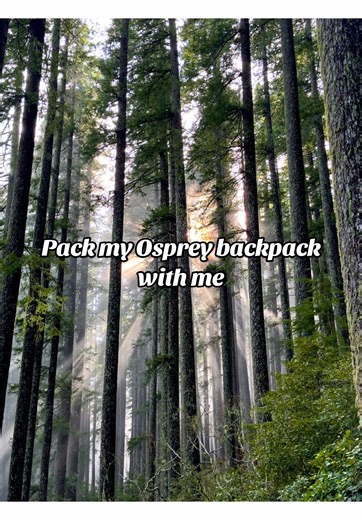 Packing My Osprey Backpack for Hiking Adventures