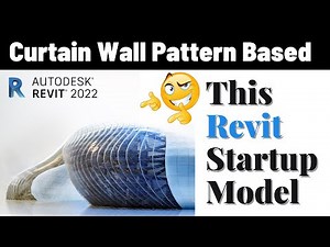 Pattern Based Family for Revit Startup Screen Model | Curtain Wall Massing in Revit