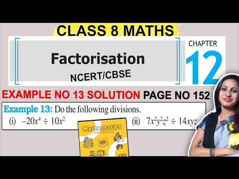 Factorisation | Class 8 Maths Chapter 12 Example 13 Page no 151 | 8th Class Math NCERT Solution