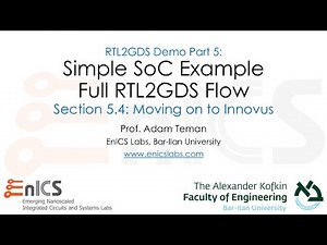RTL2GDS Demo Part 5.4: SoC Demo - Moving on to Innovus
