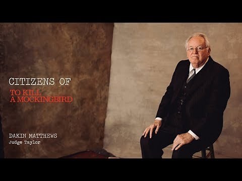 Citizens of TO KILL A MOCKINGBIRD: Dakin Matthews as Judge Taylor