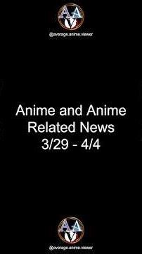 Anime News This Week