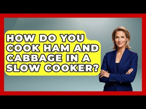 How Do You Cook Ham And Cabbage In A Slow Cooker? - Discovering Ireland Now