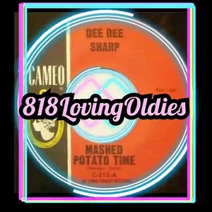 MASHED POTATOE TIME~DEE DEE SHARP 😎🔥HAVE A BLESSED THANKSGIVING🙏 📌I DO NOT OWN THE RIGHTS TO THE MUSIC. | 818 Loving Oldies