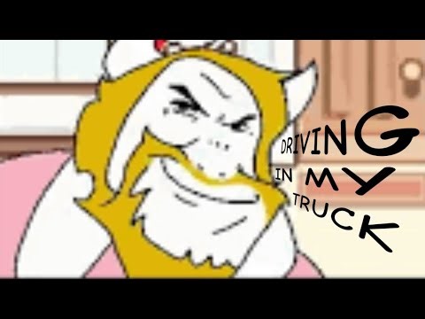 DRIVING IN MY TRUCK (full remix) asgore runs over dess #meme