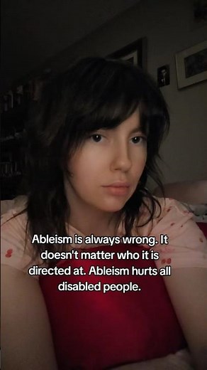 Ableism is never okay.