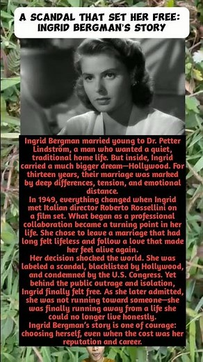 “A Scandal That Set Her Free: Ingrid Bergman’s Story”