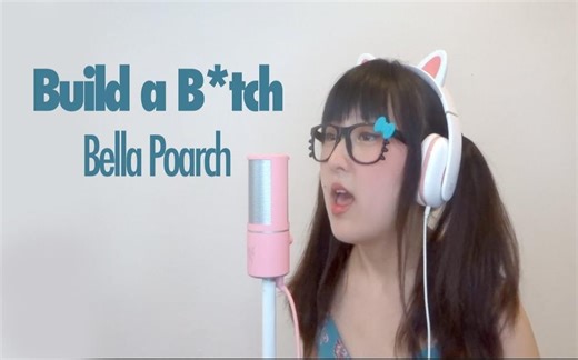 【Bella Poarch】 Build a B_tch (COVER)