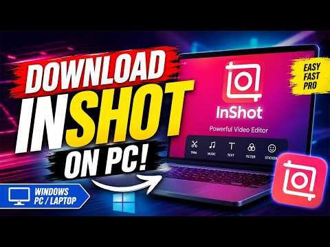 How to Download & Install InShot on PC or Laptop 2026 | Inshot for PC | inshotpc