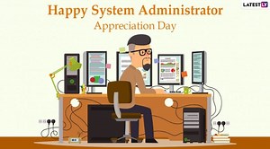 System Administrator Appreciation Day 2020 Images & HD Wallpapers for Free Download Online: Wish Happy SysAdmin Day With WhatsApp Messages and Greetings | 🙏🏻 LatestLY