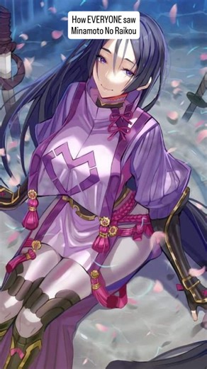Sixth Haven | How EVERYONE saw Minamoto No Raikou #fate #fgo #fategrandorder | Instagram