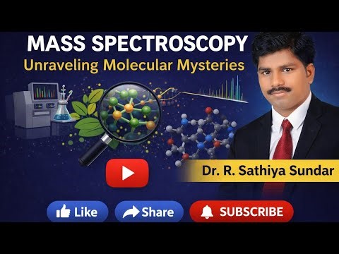 BASICS OF MASS SPECTROSCOPY