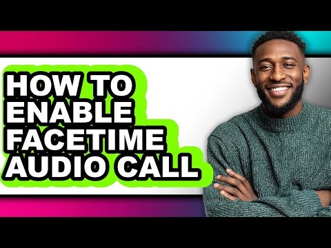 How to Enable Facetime Audio Call (easy Method)