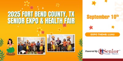 2025 Fort Bend County, Tx Senior Expo & Health Fair- Theme: Luau