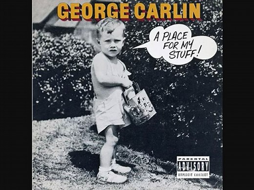George Carlin - A Place For My Stuff
